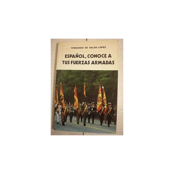Español, conoce a tus Fuerzas Armadas